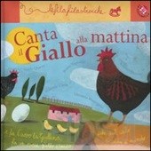 Canta il giallo alla mattina (con AA. VV.)