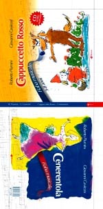 Cappuccetto Rosso - Cenerentola