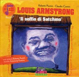 Louis Armstrong: Il soffio di Satchmo (con Claudio Comini)