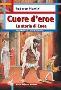 Cuore d'eroe: La storia di Enea