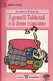 I gemelli Taldeitali e il dente mancante