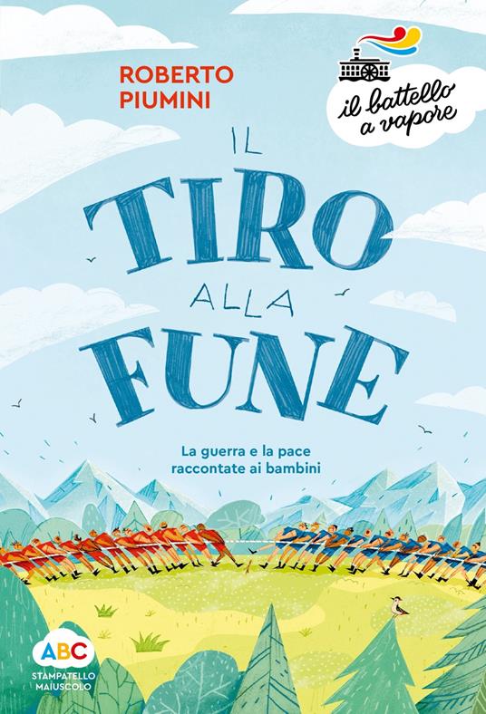 Il tiro alla fune: La guerra e la pace raccontate ai bambini