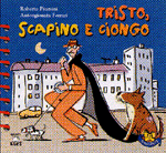 Tristo, Scapino e Ciongo